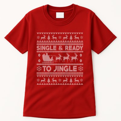 Single And Ready To Jingle Funny Ugly Christmas Sweater Tall T-Shirt