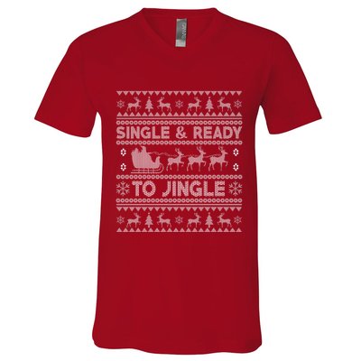 Single And Ready To Jingle Funny Ugly Christmas Sweater V-Neck T-Shirt