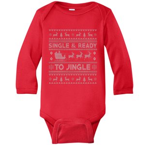 Single And Ready To Jingle Funny Ugly Christmas Sweater Baby Long Sleeve Bodysuit