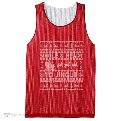 Single And Ready To Jingle Funny Ugly Christmas Sweater Mesh Reversible Basketball Jersey Tank