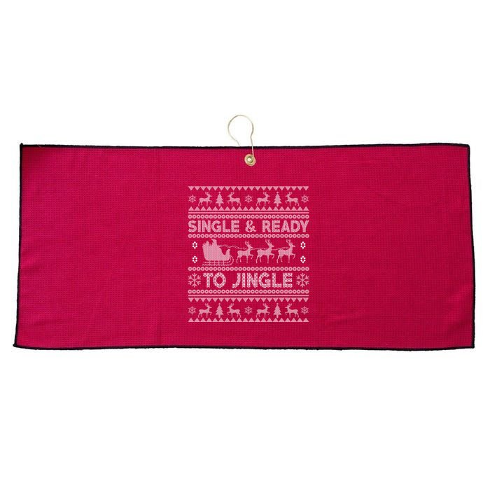 Single And Ready To Jingle Funny Ugly Christmas Sweater Large Microfiber Waffle Golf Towel