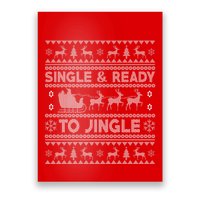 Single And Ready To Jingle Funny Ugly Christmas Sweater Poster