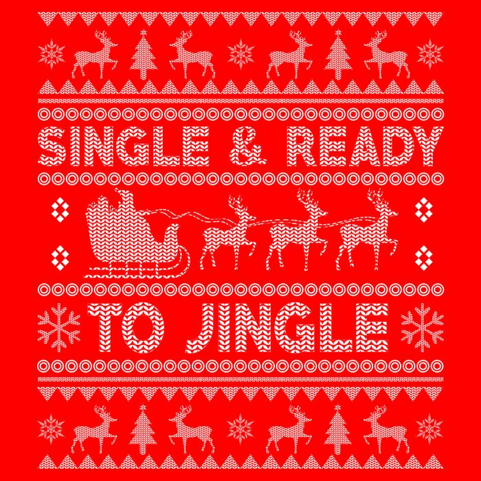 Single And Ready To Jingle Funny Ugly Christmas Sweater Poster