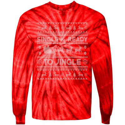 Single And Ready To Jingle Funny Ugly Christmas Sweater Tie-Dye Long Sleeve Shirt