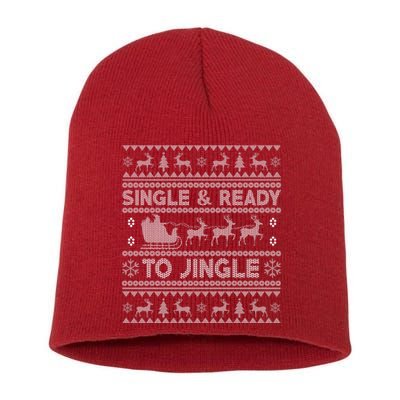 Single And Ready To Jingle Funny Ugly Christmas Sweater Short Acrylic Beanie
