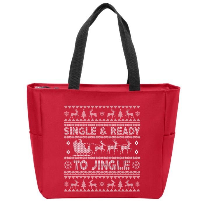 Single And Ready To Jingle Funny Ugly Christmas Sweater Zip Tote Bag