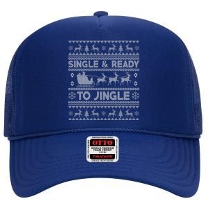 Single And Ready To Jingle Funny Ugly Christmas Sweater High Crown Mesh Back Trucker Hat