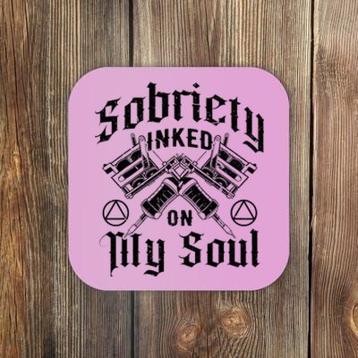 Sobriety Addiction Recovery Alcoholic Sober Living Coaster