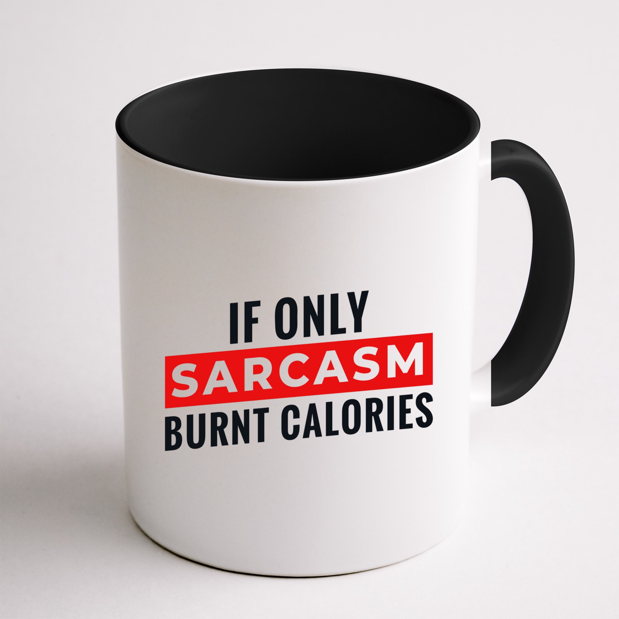 Sarcasm Burnt Calories Mug