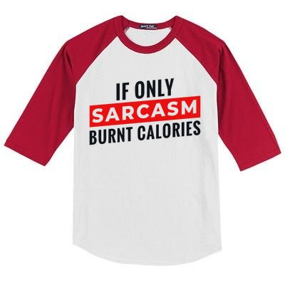 Sarcasm Burnt Calories Kids Colorblock Raglan Jersey