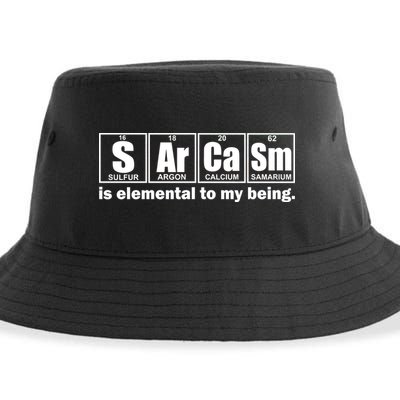 Sarcasm Is Elemental To My Being Sustainable Bucket Hat