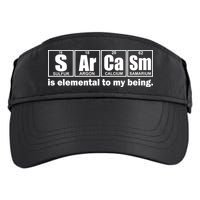 Sarcasm Is Elemental To My Being Adult Drive Performance Visor
