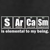 Sarcasm Is Elemental To My Being Adult Drive Performance Visor