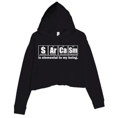 Sarcasm Is Elemental To My Being Crop Fleece Hoodie