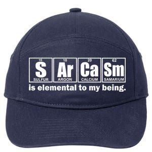 Sarcasm Is Elemental To My Being 7-Panel Snapback Hat