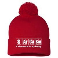 Sarcasm Is Elemental To My Being Pom Pom 12in Knit Beanie
