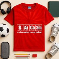 Sarcasm Is Elemental To My Being Kids Tie-Dye T-Shirt
