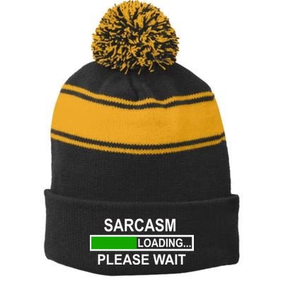Sarcasm Loading Please Wait Stripe Pom Pom Beanie