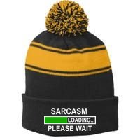 Sarcasm Loading Please Wait Stripe Pom Pom Beanie