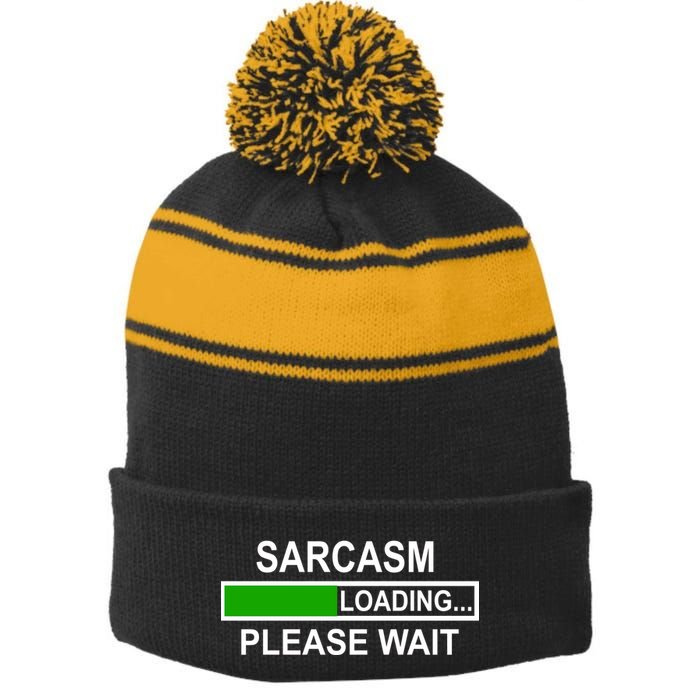 Sarcasm Loading Please Wait Stripe Pom Pom Beanie