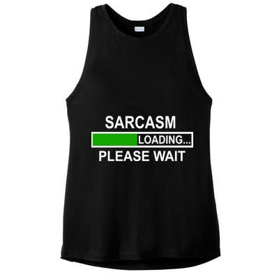 Sarcasm Loading Please Wait Ladies PosiCharge Tri-Blend Wicking Tank