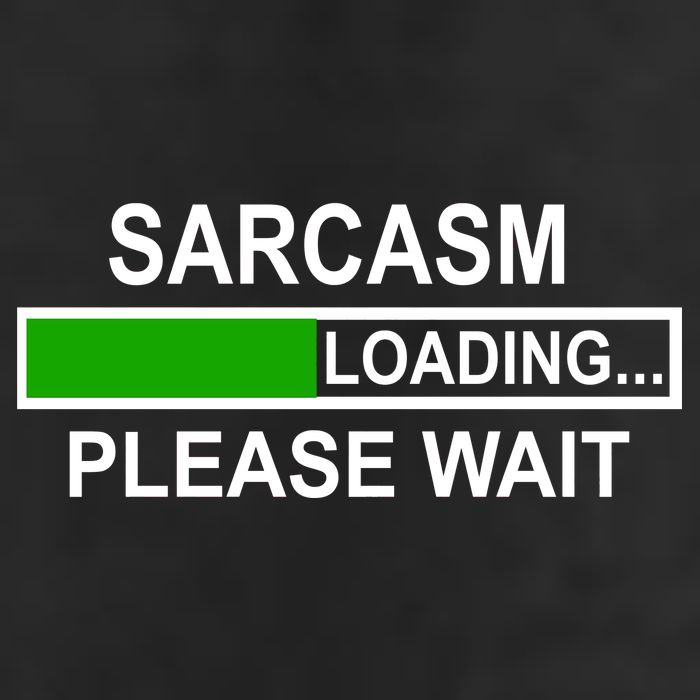 Sarcasm Loading Please Wait Garment-Dyed Heavyweight T-Shirt