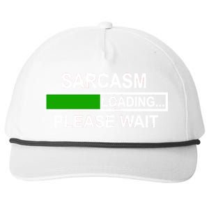 Sarcasm Loading Please Wait Snapback Five-Panel Rope Hat