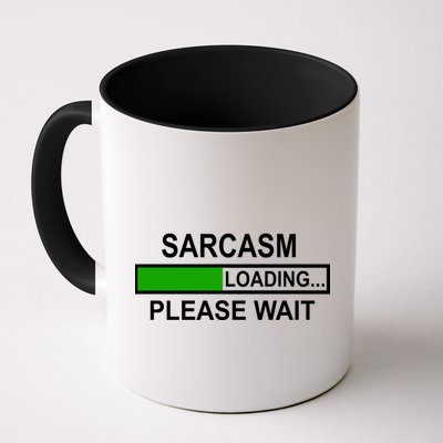 Sarcasm Loading Please Wait Mug
