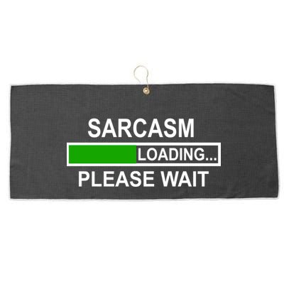 Sarcasm Loading Please Wait Large Microfiber Waffle Golf Towel