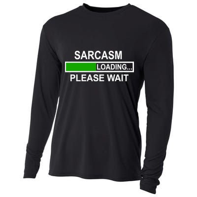 Sarcasm Loading Please Wait Cooling Performance Long Sleeve Crew