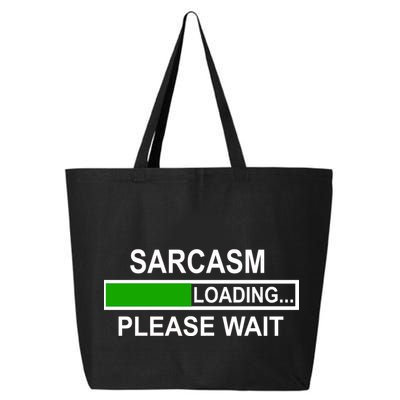 Sarcasm Loading Please Wait 25L Jumbo Tote