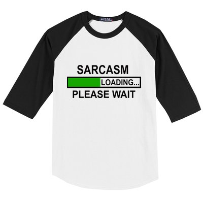 Sarcasm Loading Please Wait Baseball Sleeve Shirt