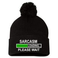 Sarcasm Loading Please Wait Pom Pom 12in Knit Beanie