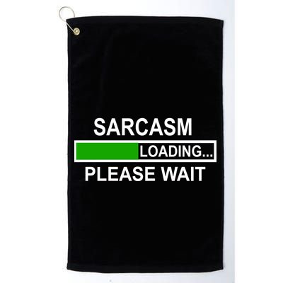 Sarcasm Loading Please Wait Golf Towel