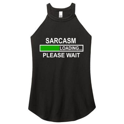 Sarcasm Loading Please Wait Women's Perfect Tri Rocker Tank