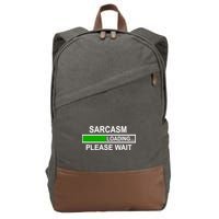 Sarcasm Loading Please Wait Cotton Canvas Backpack