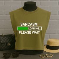 Sarcasm Loading Please Wait Garment-Dyed Women's Muscle Tee
