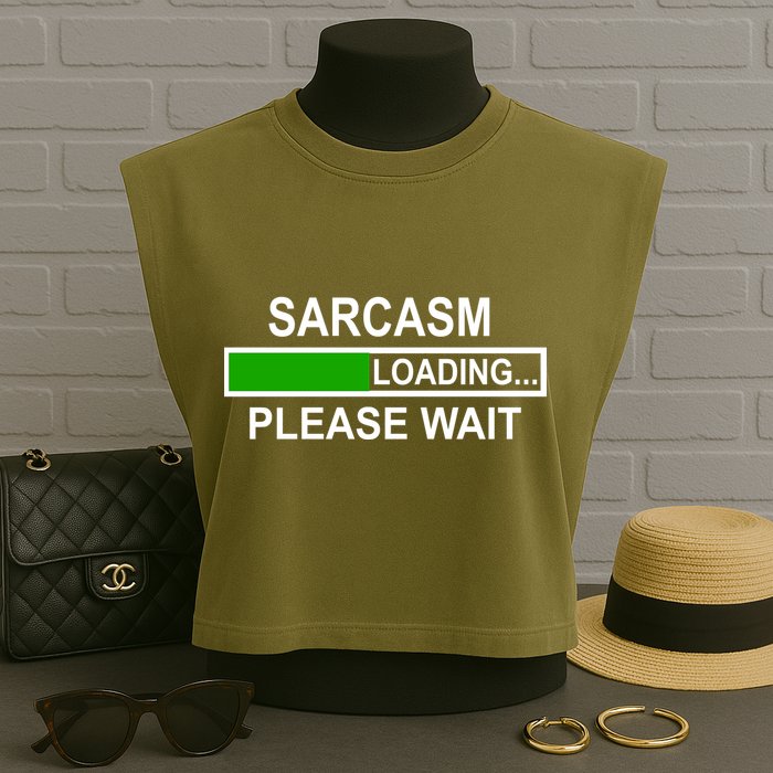 Sarcasm Loading Please Wait Garment-Dyed Women's Muscle Tee