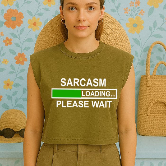Sarcasm Loading Please Wait Garment-Dyed Women's Muscle Tee