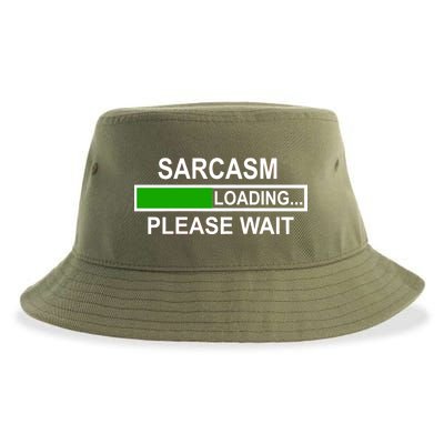 Sarcasm Loading Please Wait Sustainable Bucket Hat