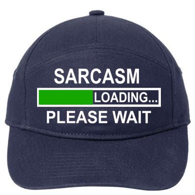 Sarcasm Loading Please Wait 7-Panel Snapback Hat