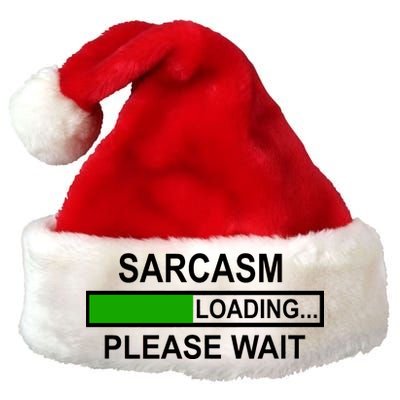 Sarcasm Loading Please Wait Premium Christmas Santa Hat