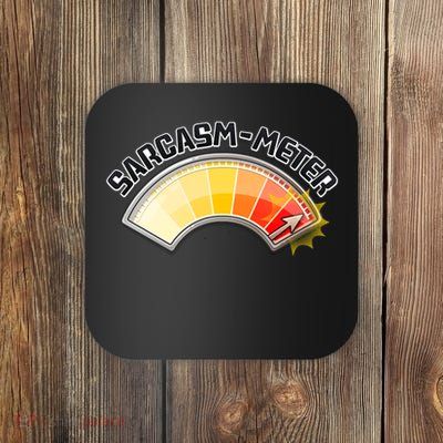 Sarcasm Meter High Coaster