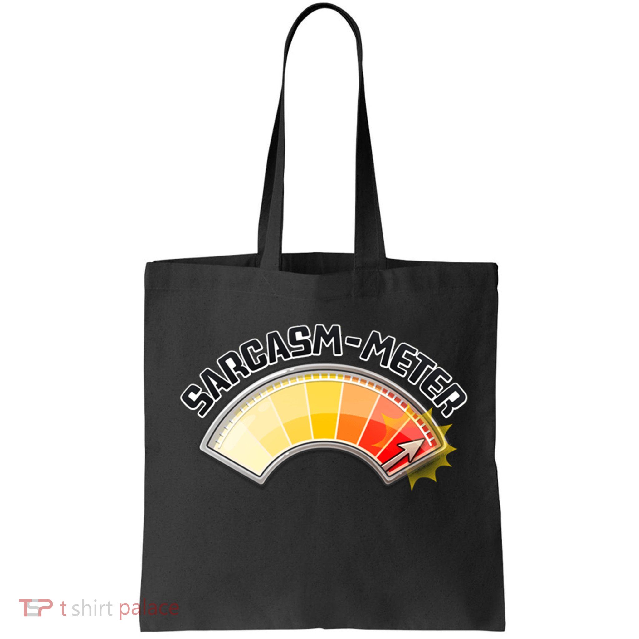 Sarcasm Meter High Bag