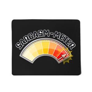 Sarcasm Meter High Mousepad