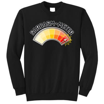 Sarcasm Meter High Tall Sweatshirt