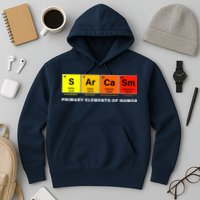 Sarcasm Primary Elements of Humor Hoodie
