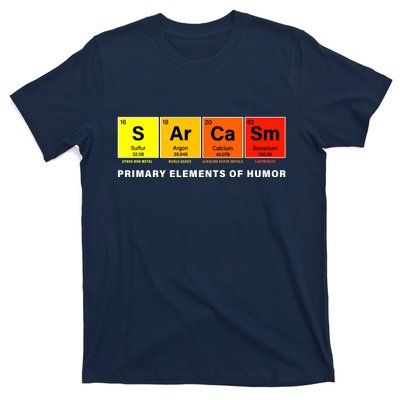 Sarcasm Primary Elements of Humor T-Shirt