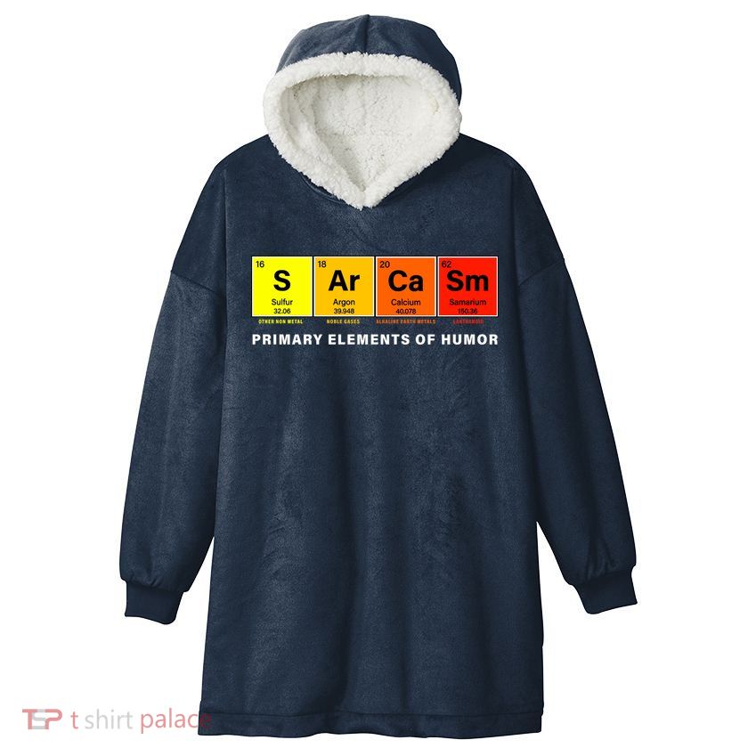 Sarcasm Primary Elements of Humor Hooded Wearable Blanket