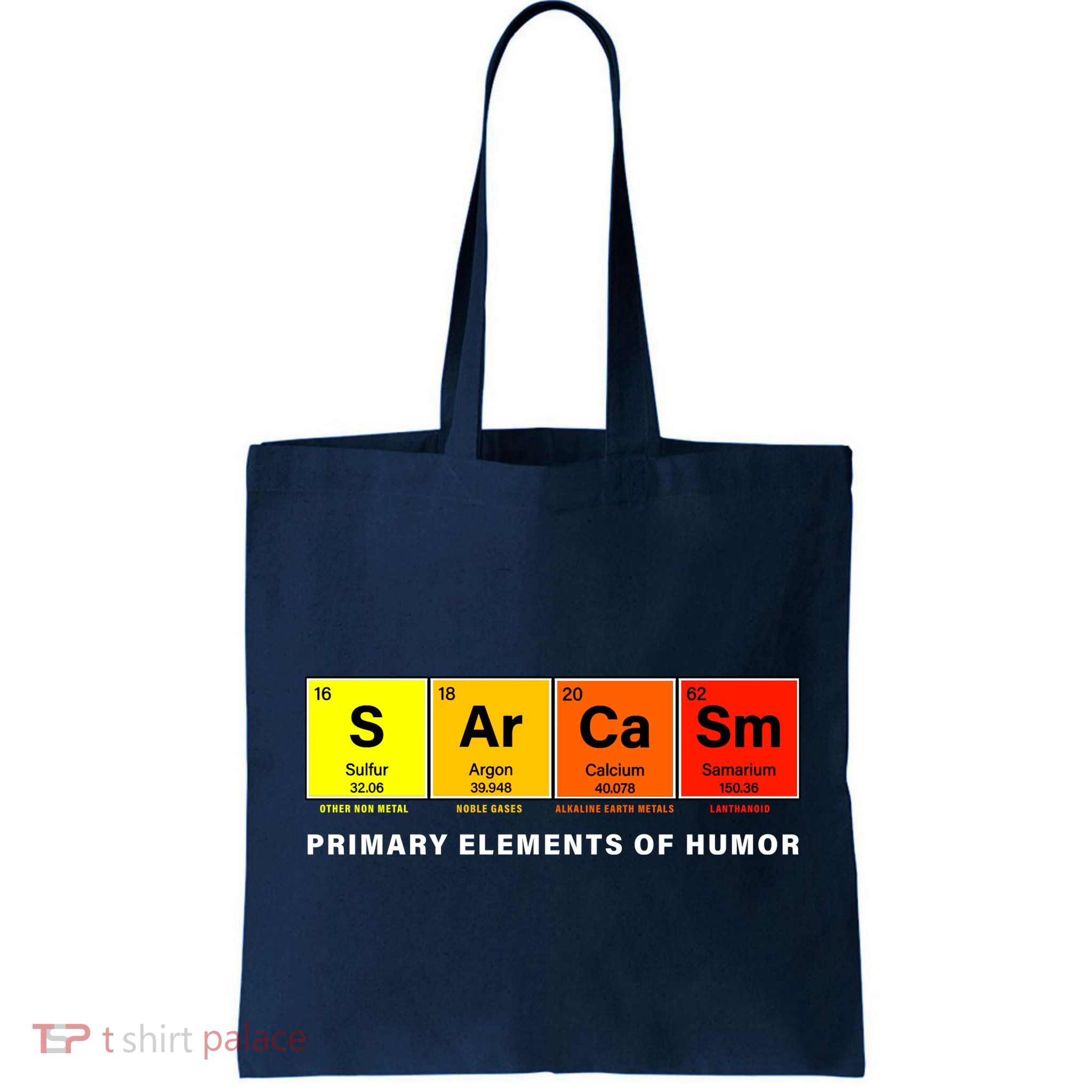 Sarcasm Primary Elements of Humor Bag